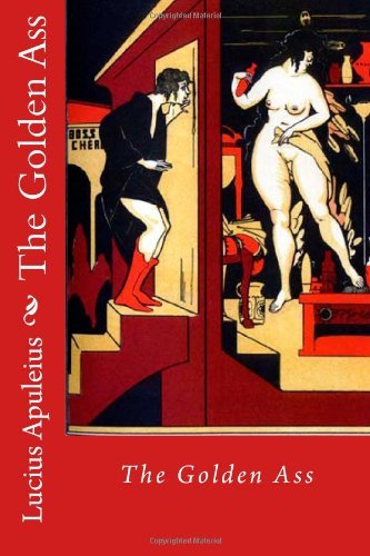 Cover for Lucius Apuleius · The Golden Ass (Paperback Book) [Lrg edition] (2014)
