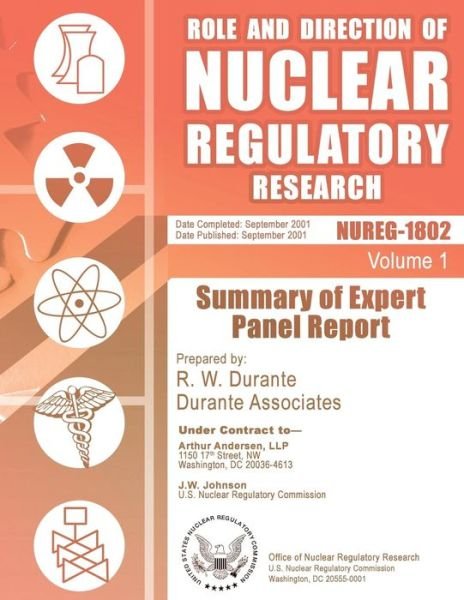 Cover for U S Nuclear Regulatory Commission · Role and Direction of Nuclear Regulatory Research (Paperback Bog) (2014)