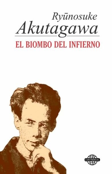 El Biombo Del Infierno - Ryunosuke Akutagawa - Bücher - CreateSpace Independent Publishing Platf - 9781502312983 - 8. September 2014