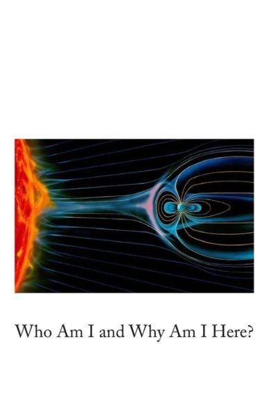 Cover for Tnt · Who Am I and Why Am I Here? (Pocketbok) (2014)