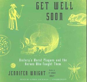 Cover for Jennifer Wright · Get Well Soon Lib/E (CD) (2017)