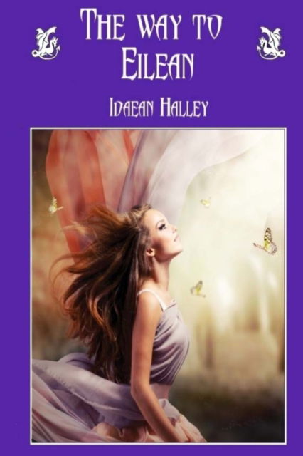 Cover for Idaean Halley · The way to Eilean (Paperback Book) (2015)