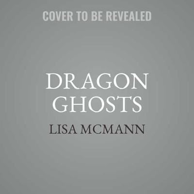 Cover for Lisa McMann · Dragon Ghosts (CD) (2019)