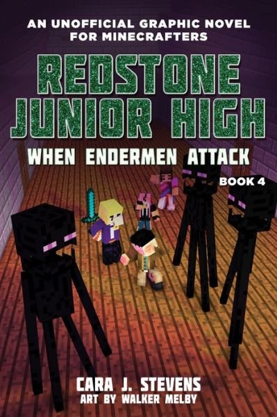 Cover for Cara J. Stevens · When Endermen Attack: Redstone Junior High #4 - Redstone Junior High (Paperback Bog) (2018)