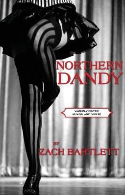 Cover for Zach Bartlett · Northern Dandy (Paperback Book) (2016)
