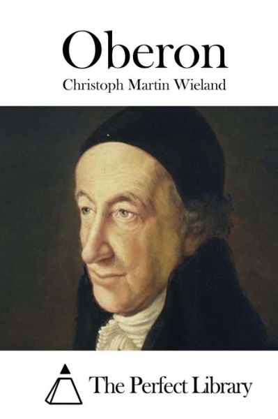 Cover for Christoph Martin Wieland · Oberon (Paperback Book) (2015)