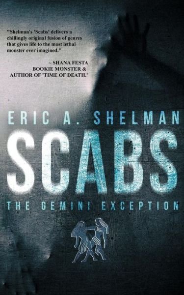 Cover for Eric a Shelman · Scabs: the Gemini Exception (Paperback Book) (2015)