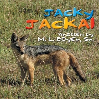 Cover for M. L. Boyer Sr. · Jacky Jackal (Pocketbok) (2016)