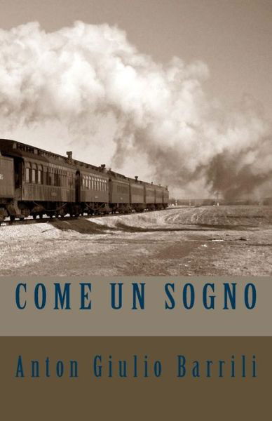 Cover for Anton Giulio Barrili · Come un sogno (Paperback Bog) (2015)