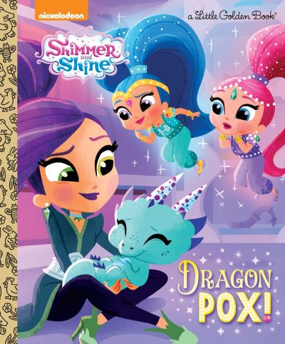 Cover for Courtney Carbone · Dragon Pox! (Shimmer and Shine) (Hardcover Book) (2018)