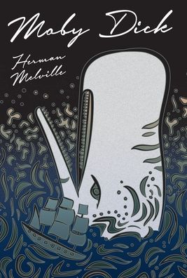 Cover for Herman Melville · Moby-Dick: or, The Whale (Hardcover bog) (2020)