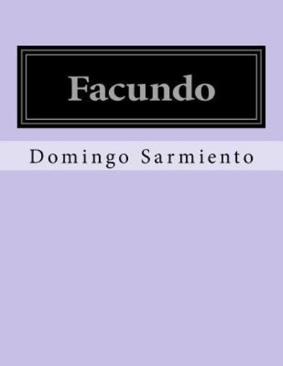 Cover for Domingo Faustino Sarmiento · Facundo (Paperback Book) (2016)