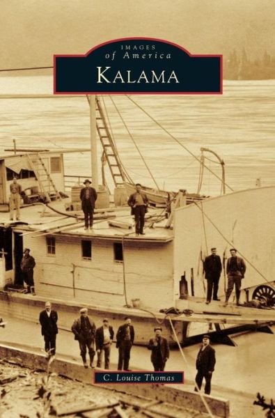 Cover for C Louise Thomas · Kalama (Hardcover Book) (2016)