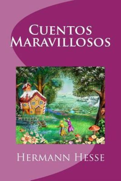 Cover for Hermann Hesse · Cuentos Maravillosos (Paperback Book) (2016)