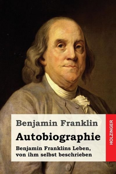 Cover for Benjamin Franklin · Autobiographie (Paperback Book) (2016)