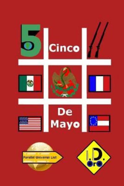 #cincodemayo - I D Oro - Livros - Createspace Independent Publishing Platf - 9781533510983 - 30 de maio de 2016