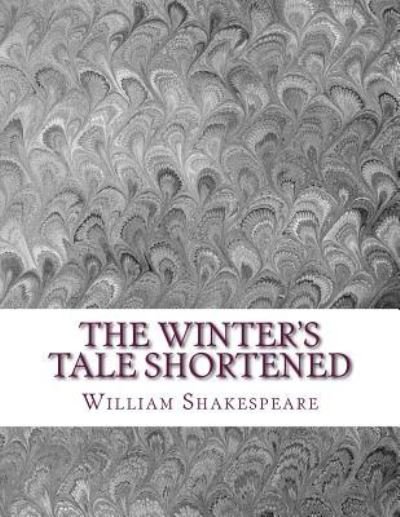 Cover for William Shakespeare · The Winter's Tale Shortened (Paperback Bog) (2016)