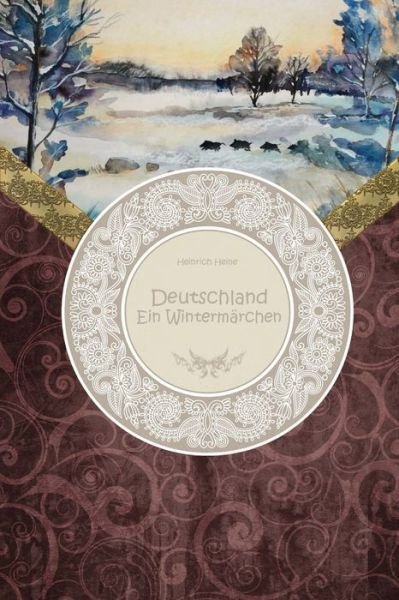 Cover for Heinrich Heine · Deutschland - Ein Winterm?rchen (Pocketbok) (2016)