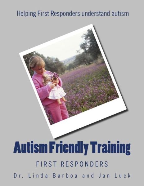 Cover for Jan Luck · Autism Friendly Training (Paperback Book) (2016)