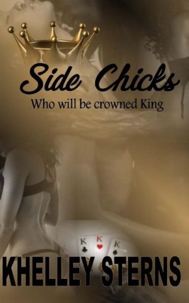 Cover for Khelley Sterns · Side Chicks (Paperback Book) (2016)