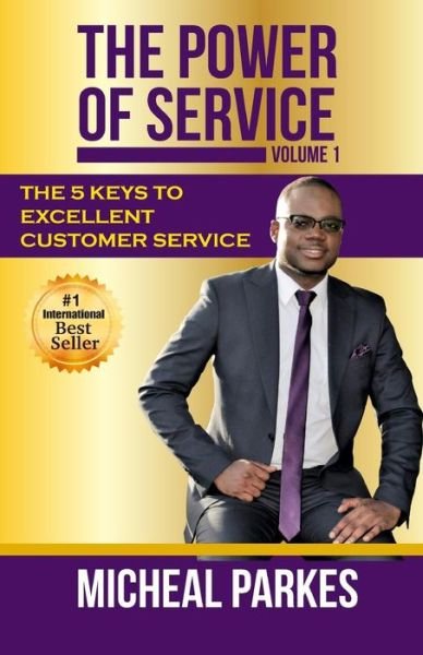 Micheal Nimrodd Parkes P · The Power of Service (Paperback Book) (2017)