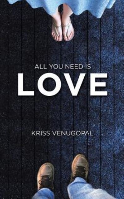 Cover for Kriss Venugopal · All You Need Is Love (Paperback Book) (2019)