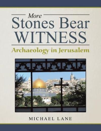 Cover for Michael Lane · More Stones Bear Witness (Paperback Book) (2018)