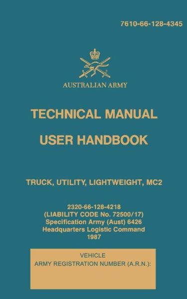 Cover for Australian Army · Technical Manual User Handbook Truck, Utility, Lightweight, Mc2 (Paperback Book) (2017)