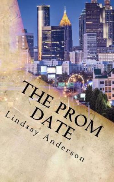 Lindsay Anderson · The Prom Date (Paperback Book) (2017)