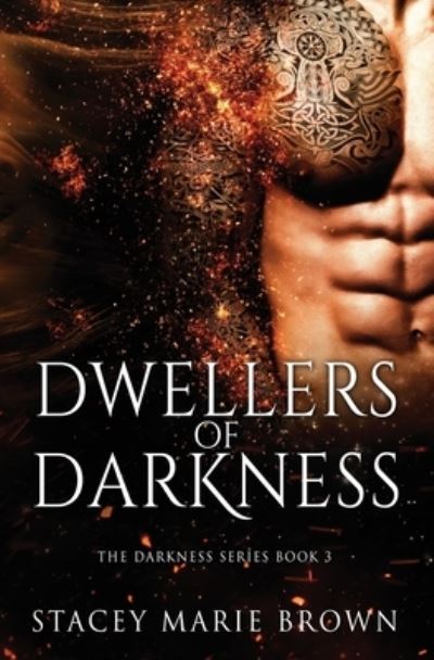 Cover for Stacey Marie Brown · Dwellers of Darkness (Darkness Series Book 3) (Book) (2017)