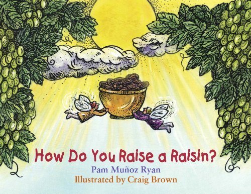Cover for Pam Munoz Ryan · How Do You Raise a Raisin? (Paperback Book) (2003)