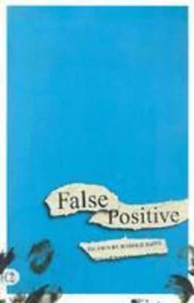 Cover for Harold Jaffe · False Positive: Fiction (Paperback Book) (2002)