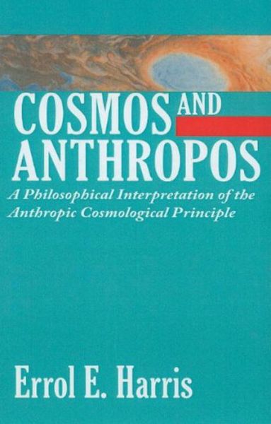 Cover for Errol E. Harris · Cosmos and Anthropos (Hardcover Book) (1993)