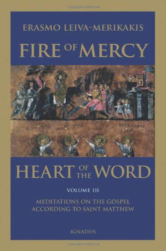 Cover for Erasmo Leiva-merikakis · Fire of Mercy, Heart of the Word - Vol. 3 (Paperback Book) (2013)