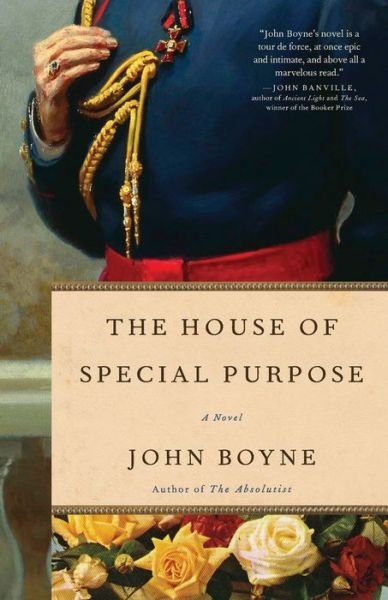 Cover for John Boyne · The House of Special Purpose (Pocketbok) (2013)