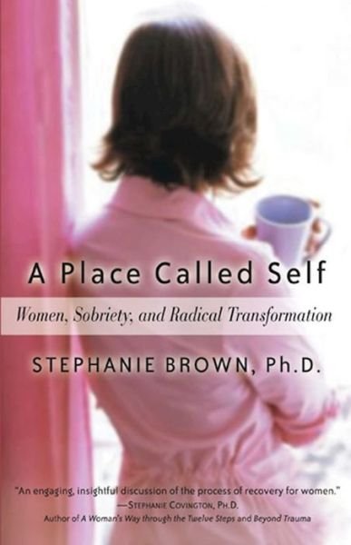 Cover for Stephanie Brown · A Place Called Self (Paperback Book) (2004)