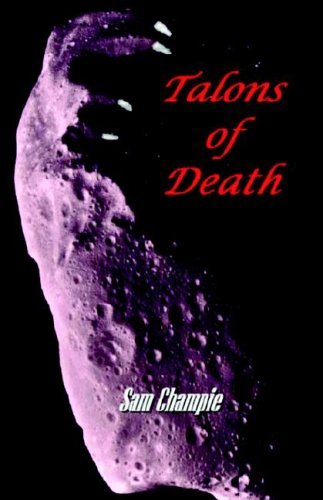 Cover for Sam Champie · Talons of Death (Paperback Book) (2006)