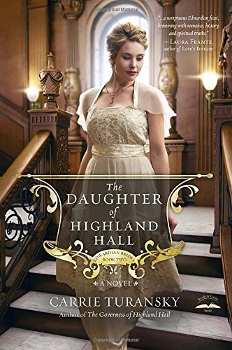 Cover for Carrie Turansky · The Daughter of Highland Hall (Paperback Book) (2014)