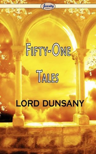 Cover for Lord Dunsany · Fifty-one Tales (Paperback Bog) (2009)