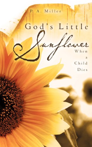 Cover for P. A. Miller · God's Little Sunflower (Paperback Book) (2009)