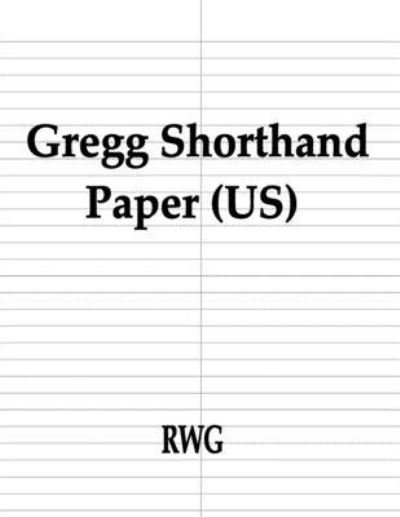 Cover for Rwg · Gregg Shorthand Paper (Pocketbok) (2019)