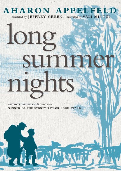 Cover for Aharon Appelfeld · Long Summer Nights (Gebundenes Buch) (2019)