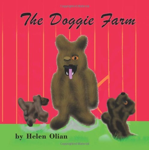 Cover for Helen Olian · The Doggie Farm (Paperback Bog) (2011)