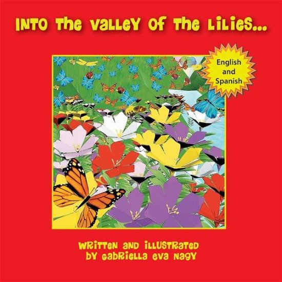 Cover for Gabriella Nagy · The Valley of Lilies (Paperback Book) (2014)