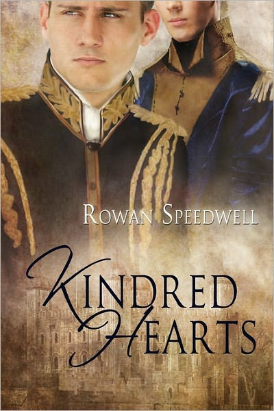 Kindred Hearts - Rowan Speedwell - Books - Dreamspinner Press - 9781615818983 - May 2, 2011
