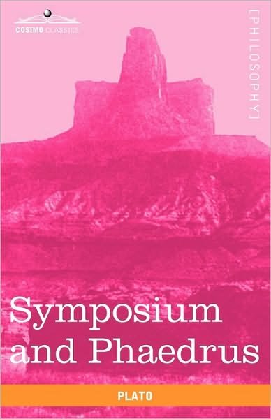 Cover for Plato · Symposium and Phaedrus (Taschenbuch) (2010)