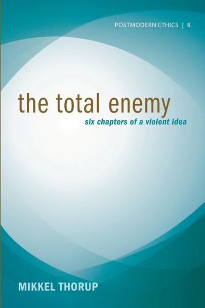 Cover for Mikkel Thorup · The Total Enemy (Taschenbuch) (2015)
