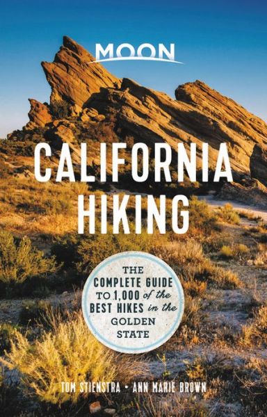Cover for Ann Brown · Moon California Hiking (Eleventh Edition): The Complete Guide to 1,000 of the Best Hikes in the Golden State (Hardcover Book) (2020)