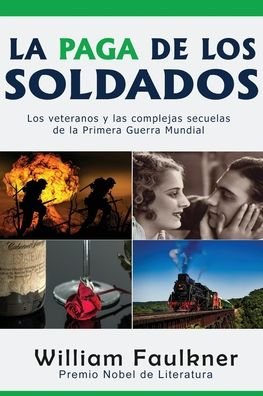 Cover for William Faulkner · La Paga de los Soldados (Paperback Bog) (2020)