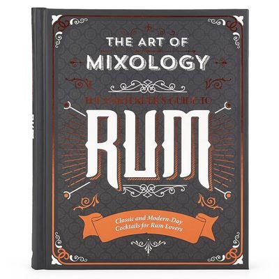 Cover for Cottage Door Press · Art of Mixology (Bog) (2022)